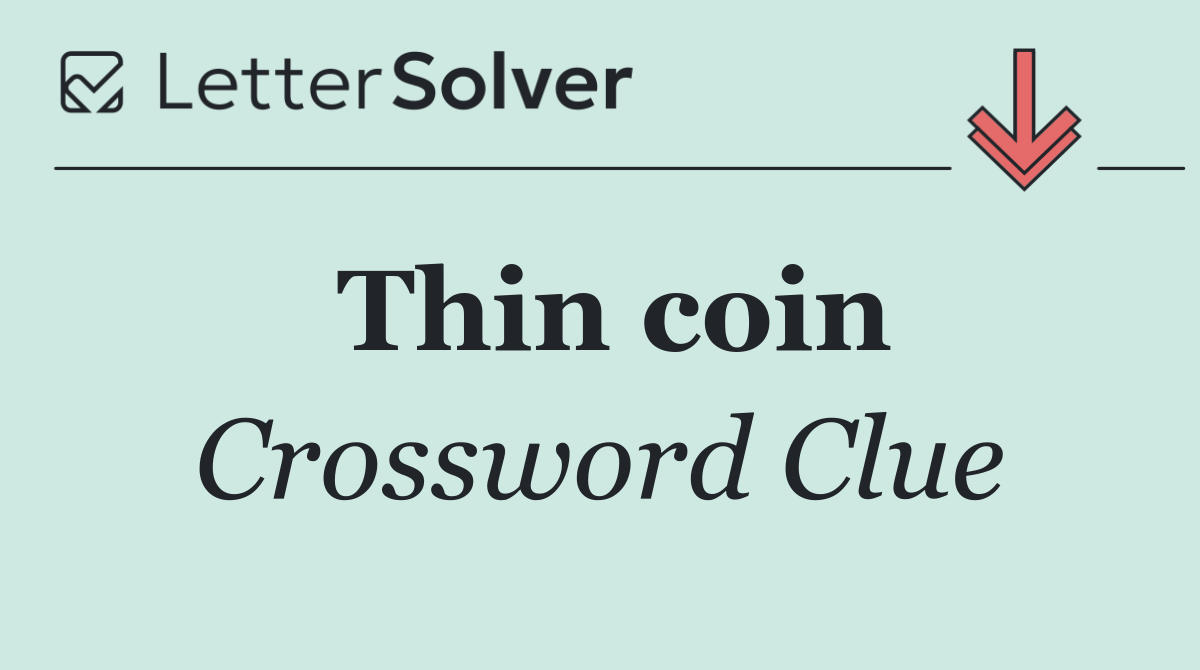 Thin coin