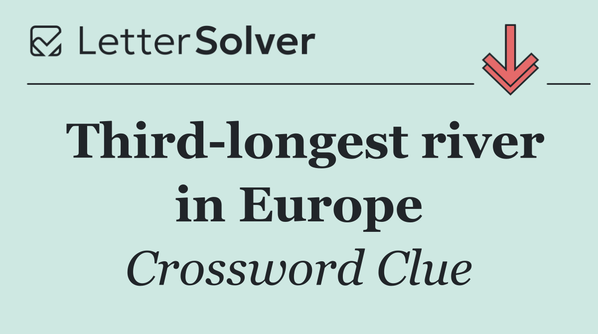 Third longest river in Europe
