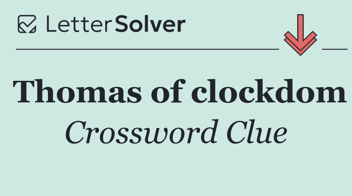 Thomas of clockdom