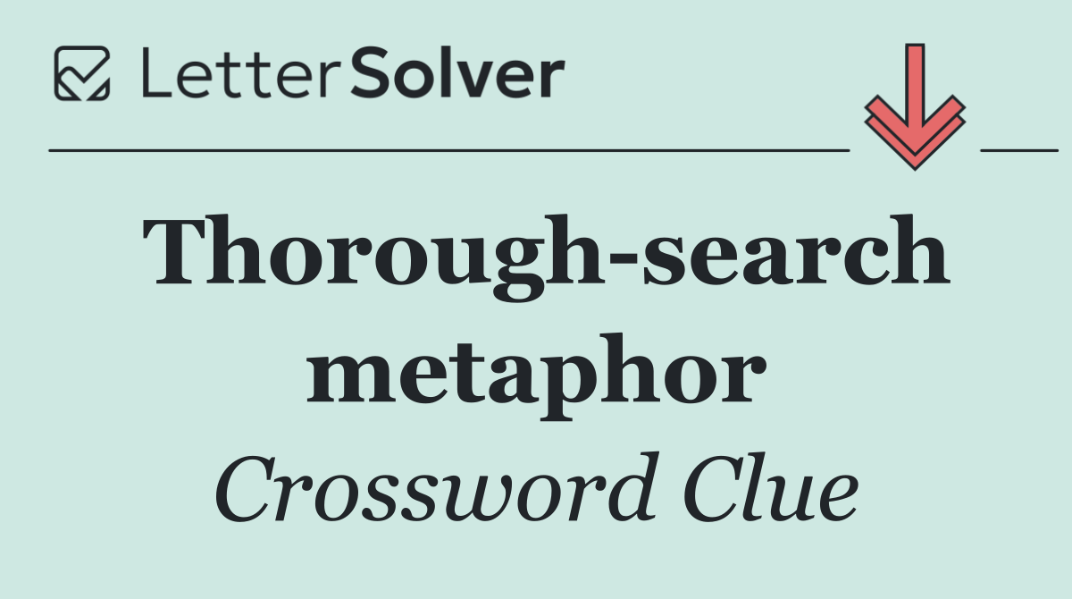 Thorough search metaphor