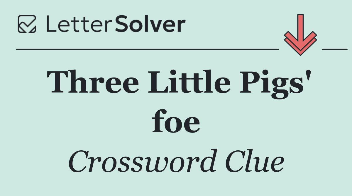 Three Little Pigs' foe