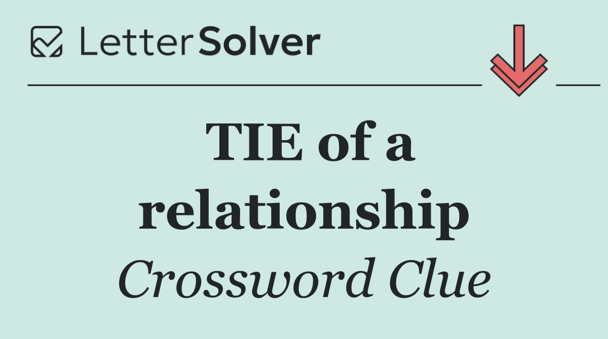 TIE of a relationship