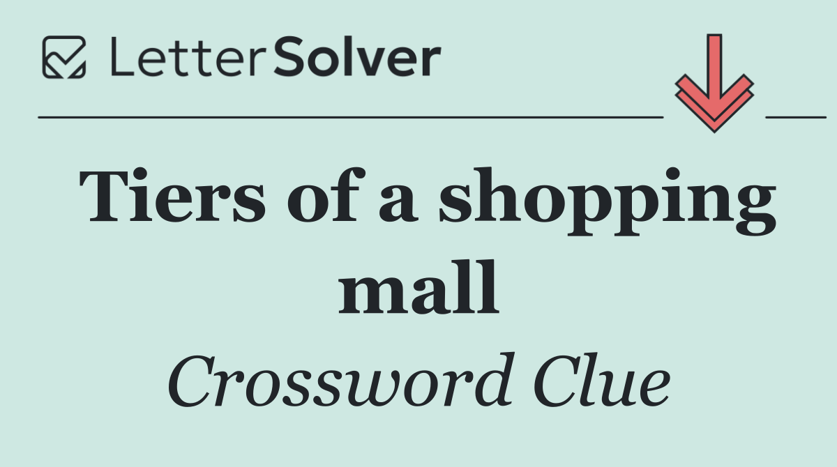 Tiers of a shopping mall