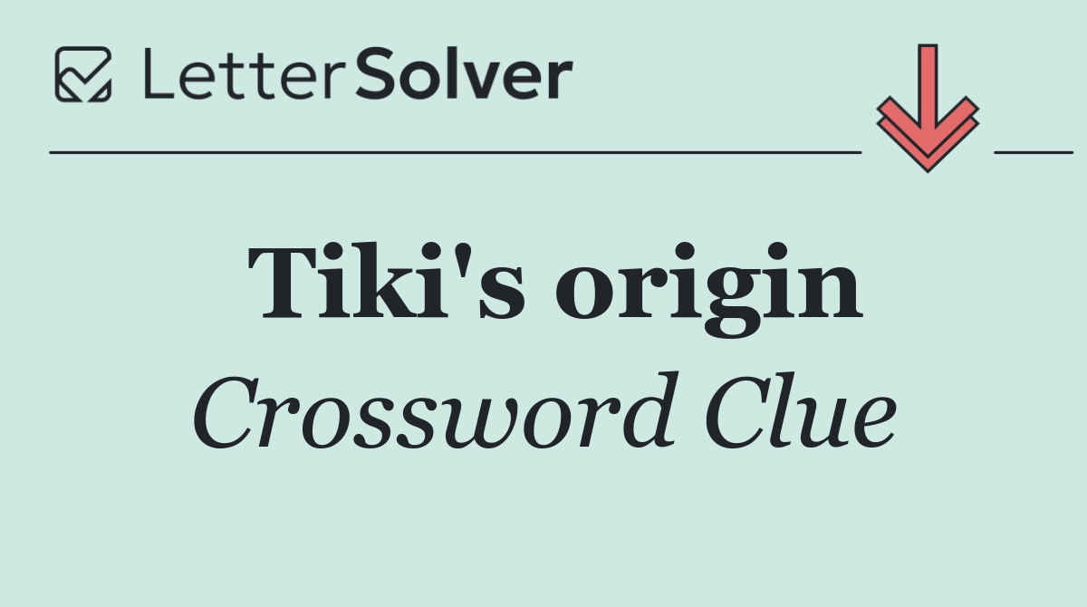 Tiki's origin