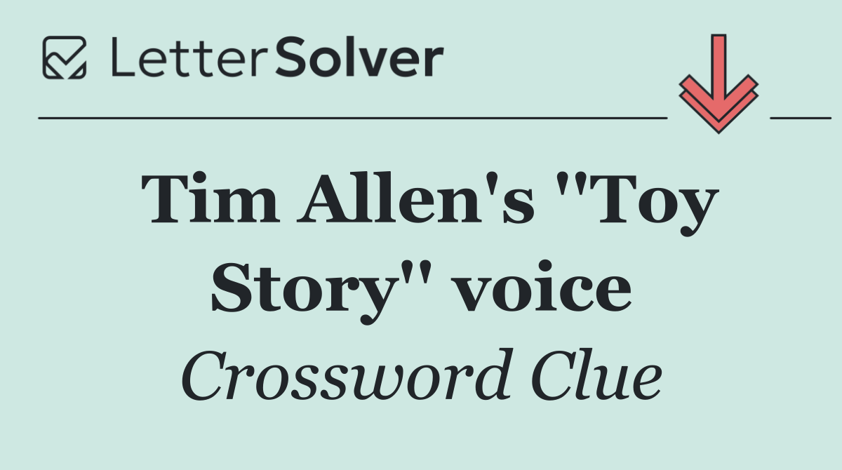 Tim Allen's ''Toy Story'' voice