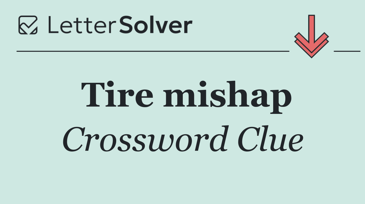 Tire mishap