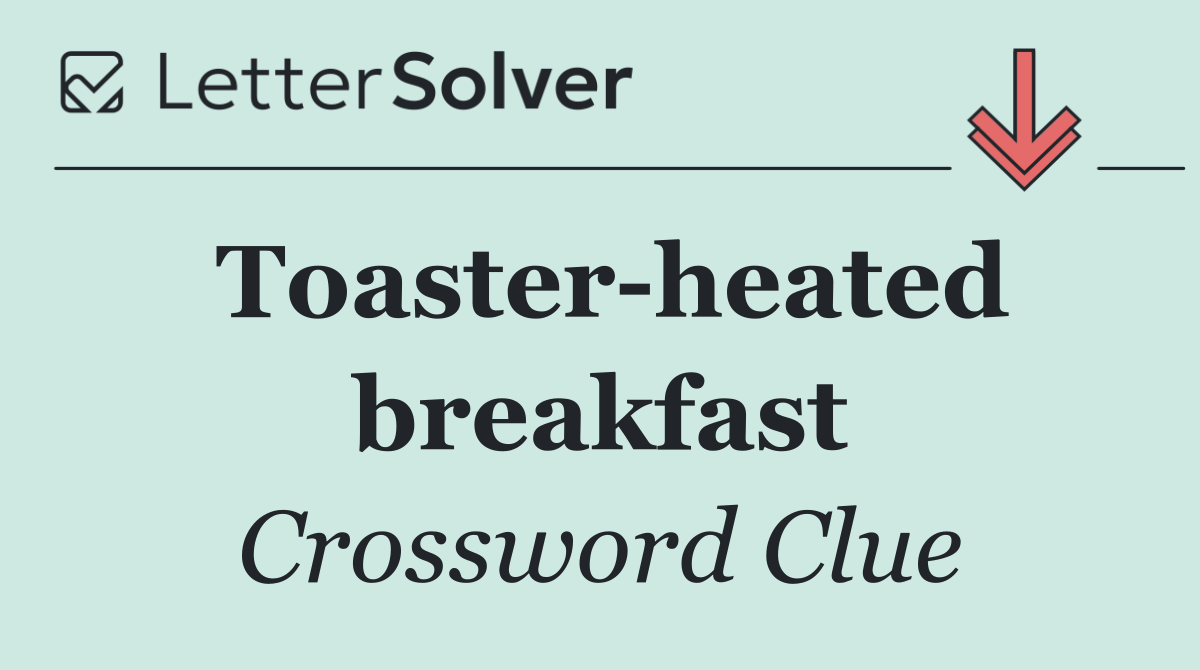 Toaster heated breakfast