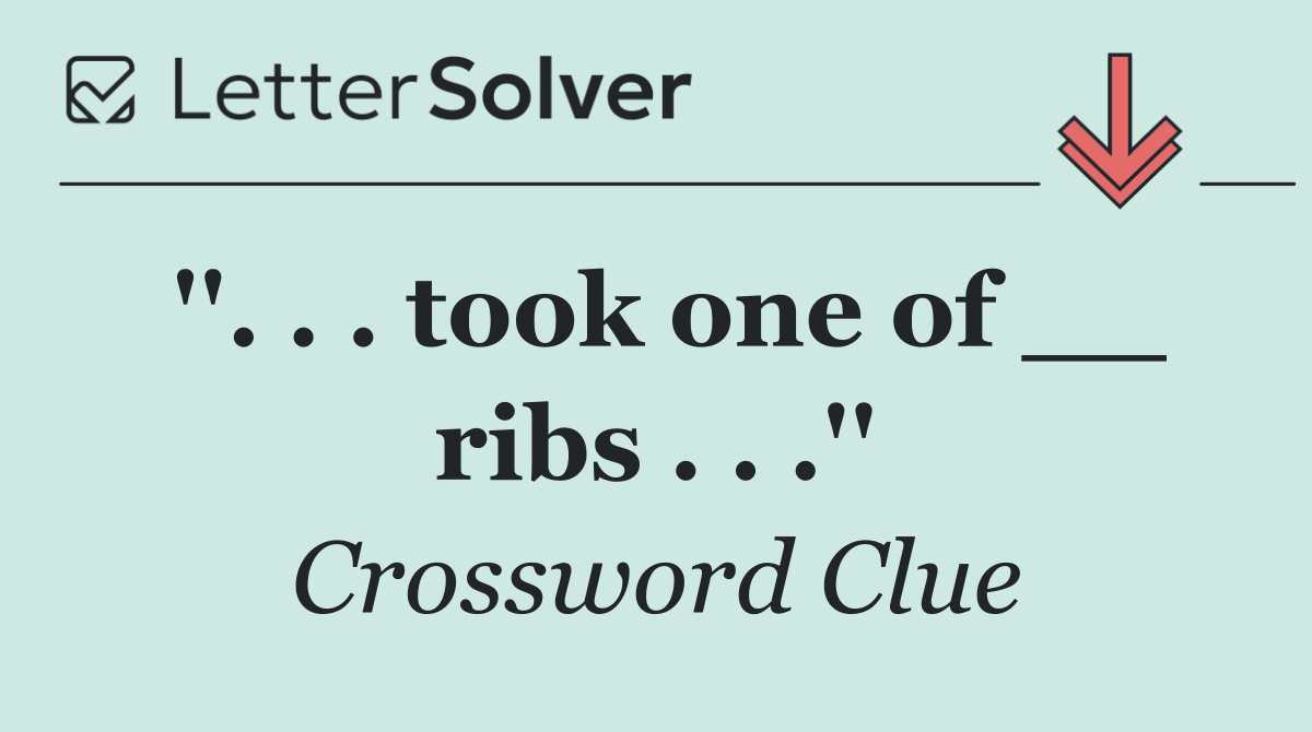 ''. . . took one of __ ribs . . .''