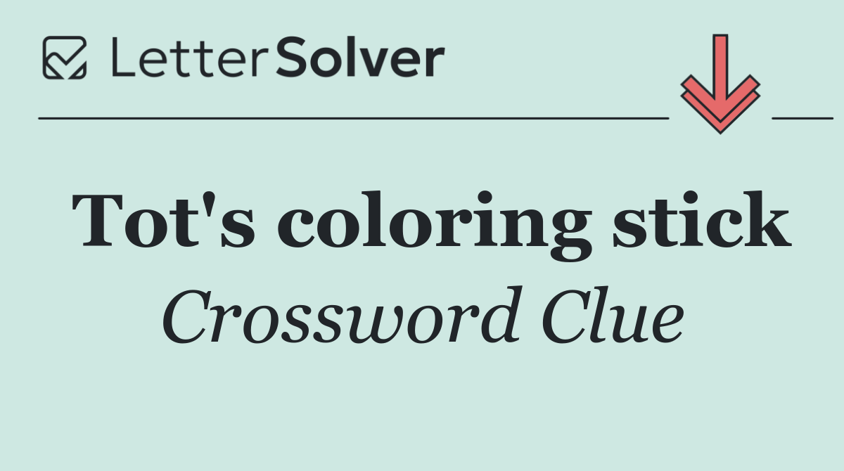 Tot's coloring stick