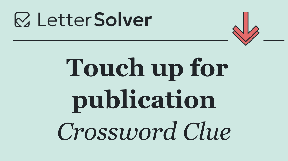 Touch up for publication