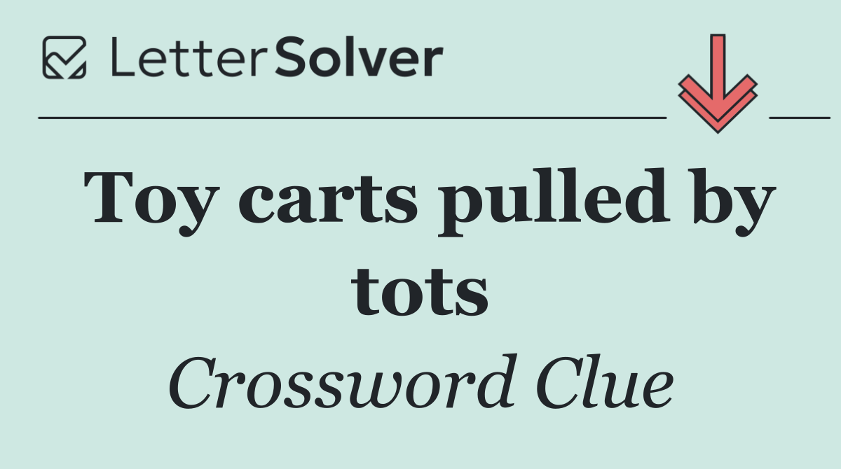 Toy carts pulled by tots