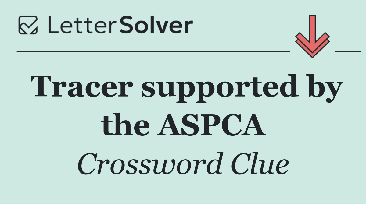 Tracer supported by the ASPCA