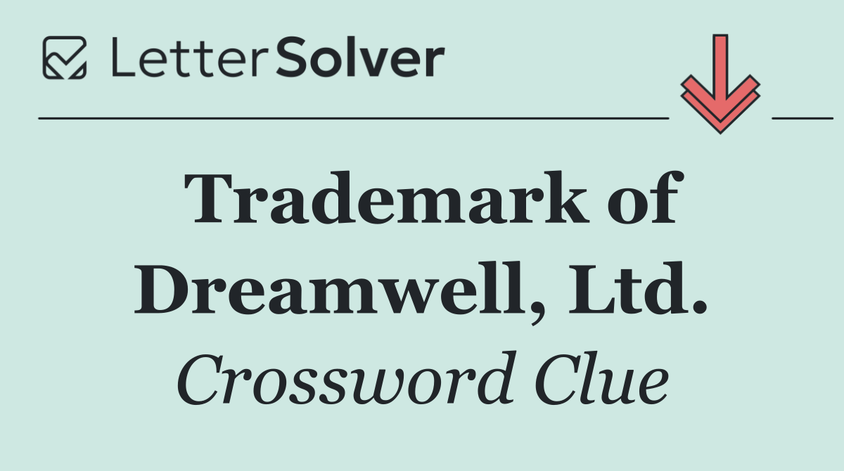 Trademark of Dreamwell, Ltd.