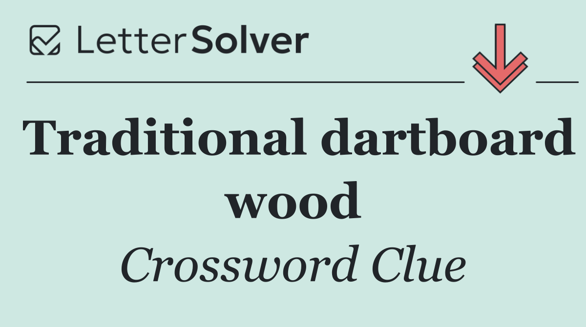 Traditional dartboard wood