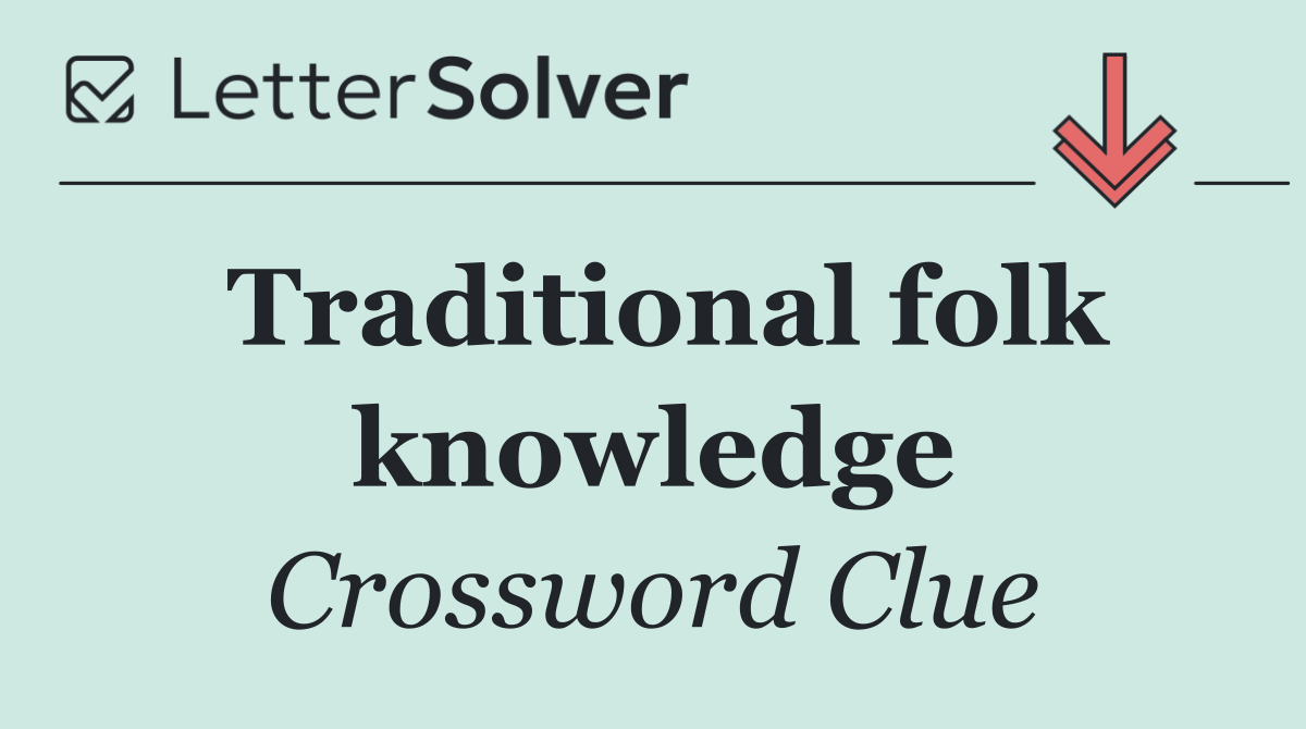 Traditional folk knowledge