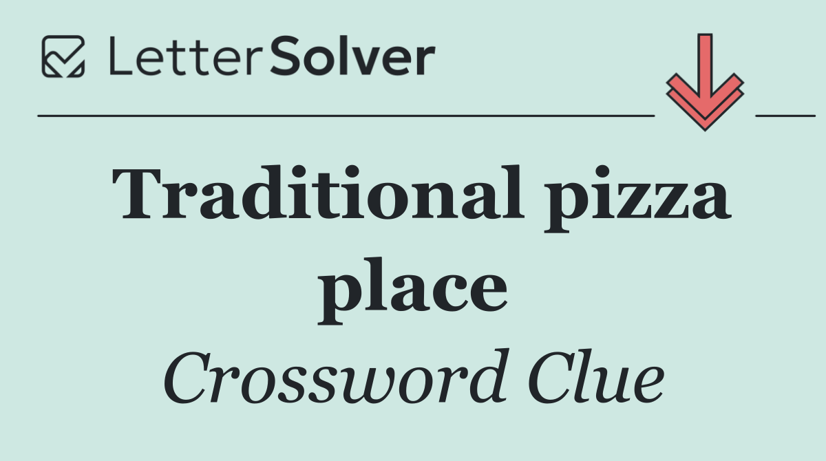 Traditional pizza place