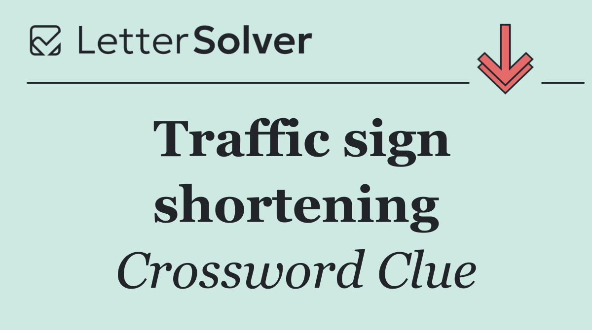 Traffic sign shortening
