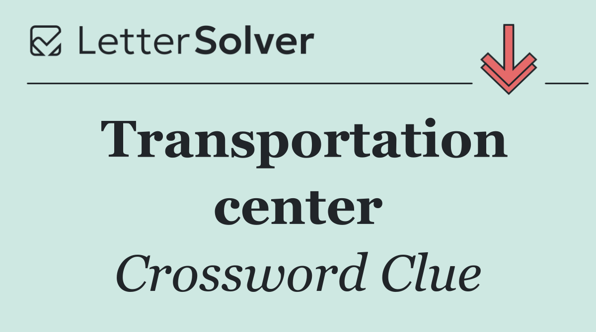 Transportation center
