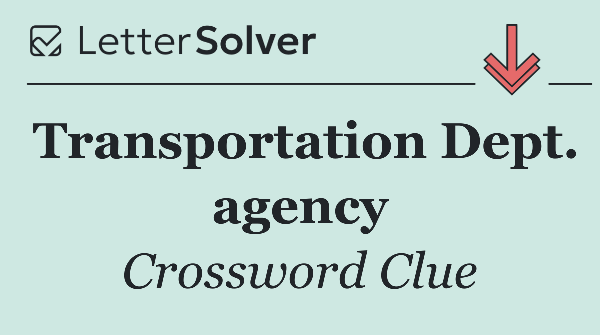 Transportation Dept. agency