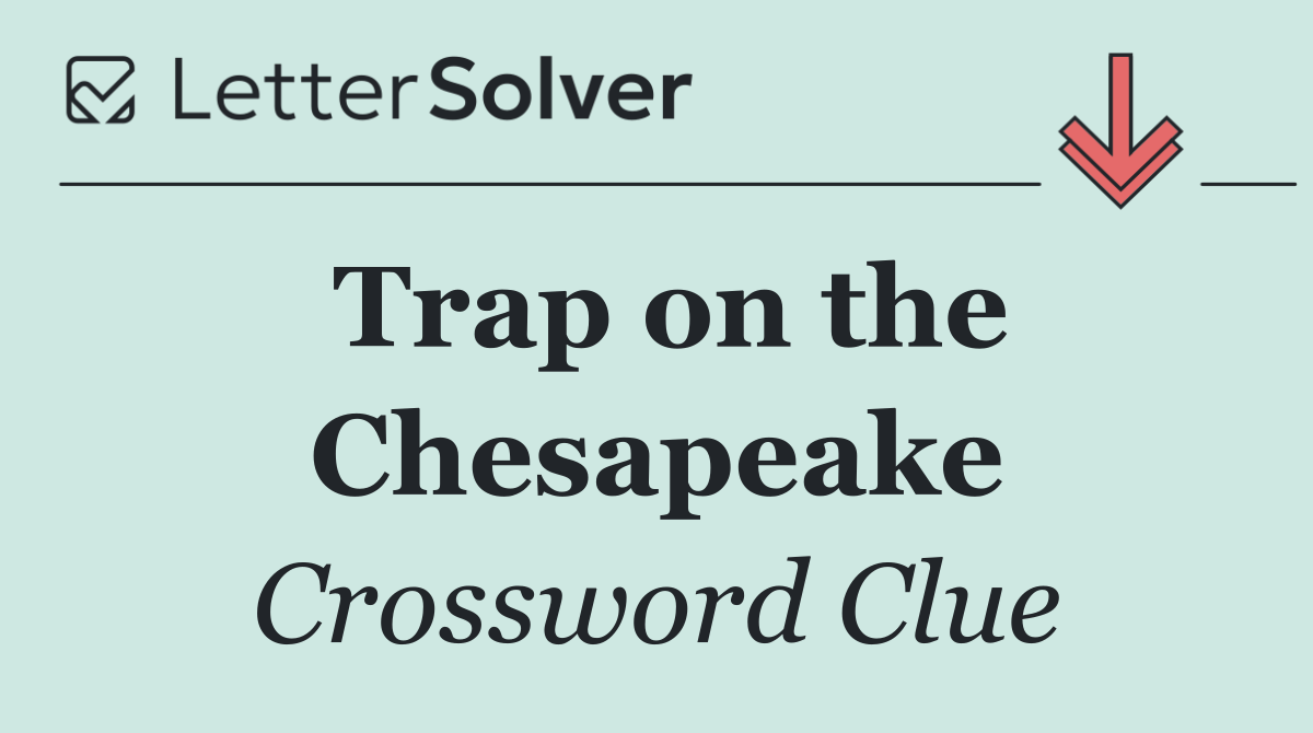 Trap on the Chesapeake