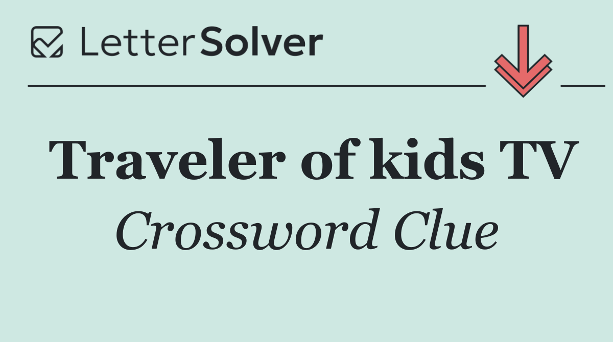 Traveler of kids TV