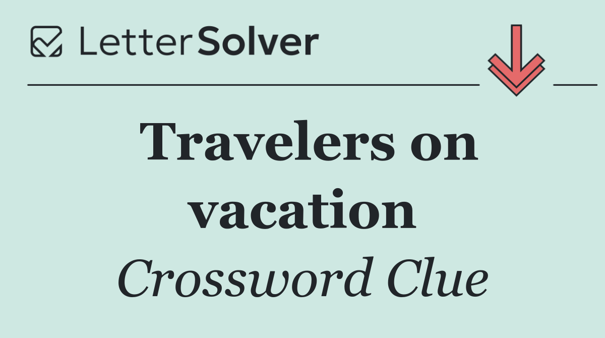 Travelers on vacation