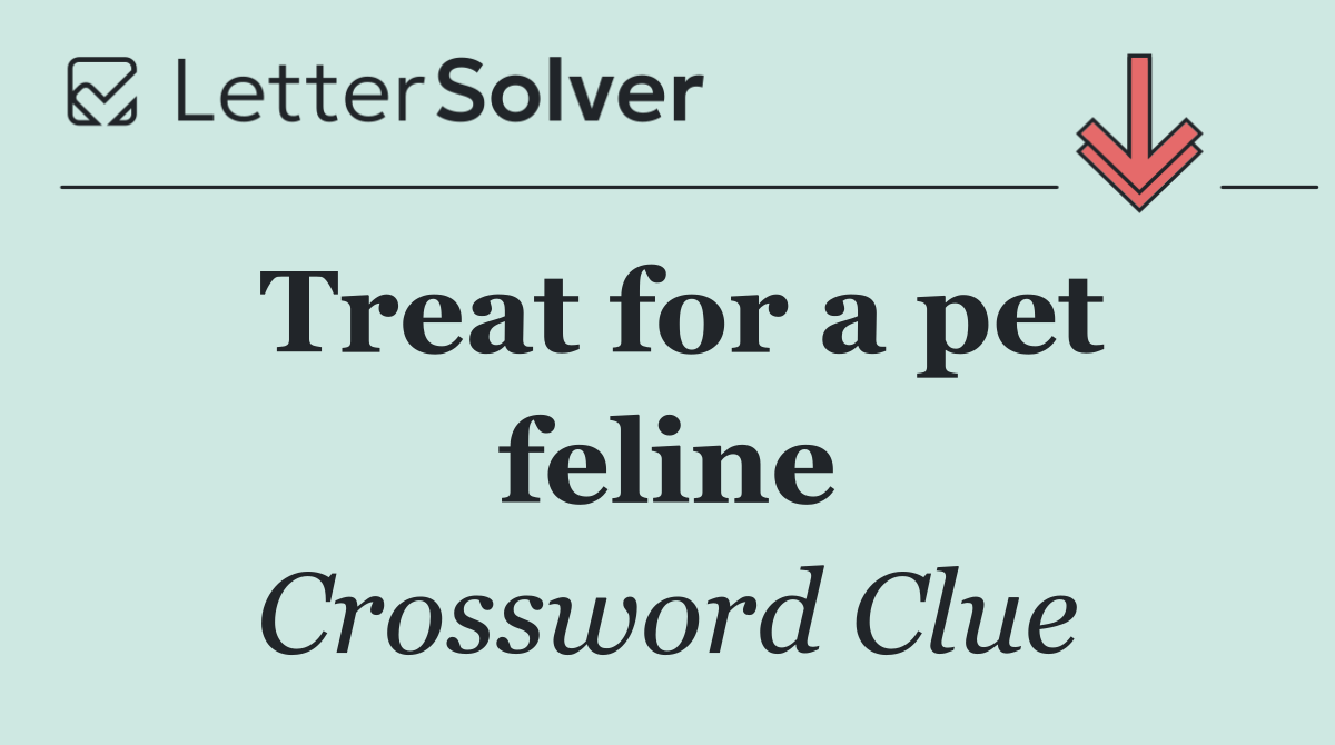 Treat for a pet feline