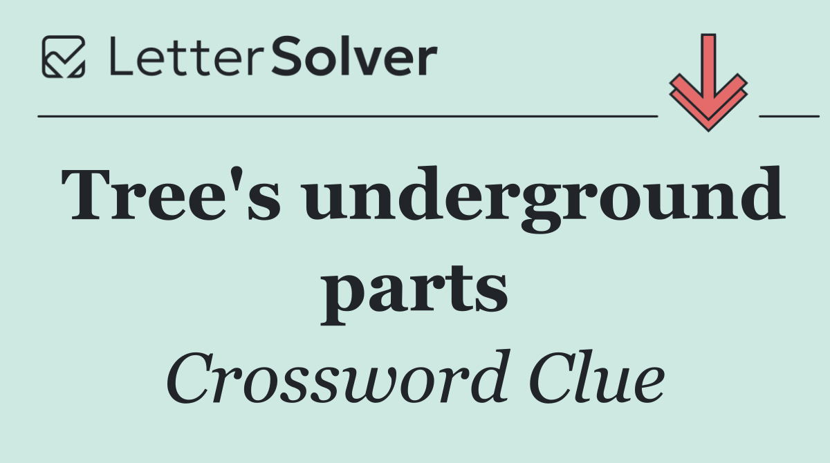 Tree's underground parts