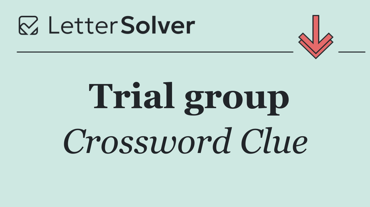 Trial group