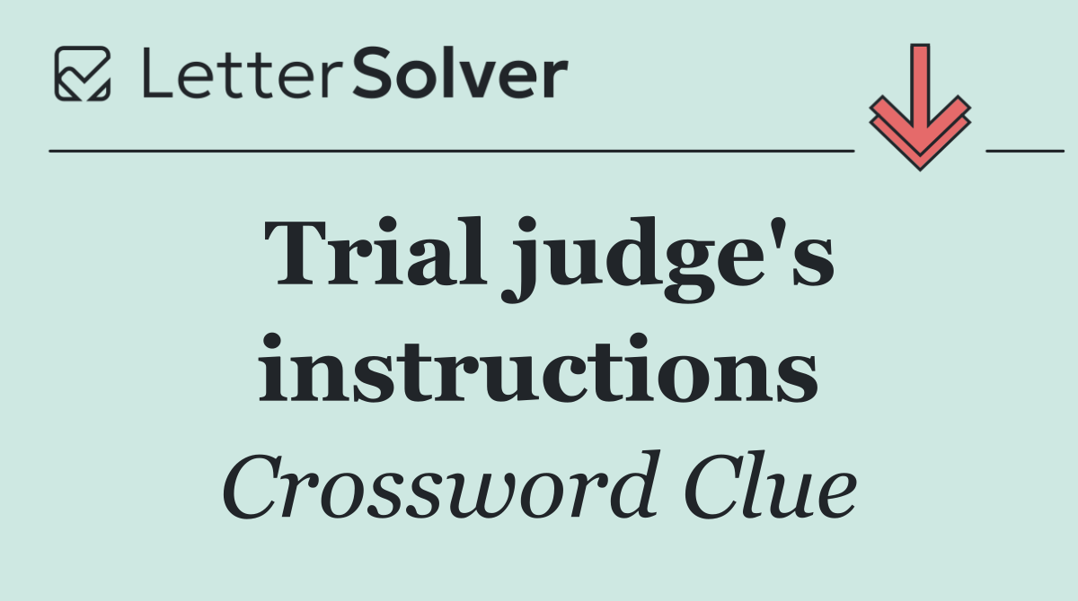 Trial judge's instructions