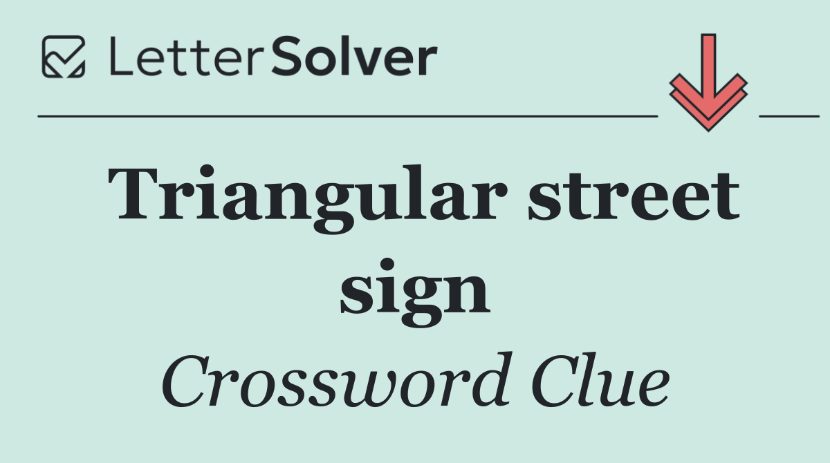 Triangular street sign