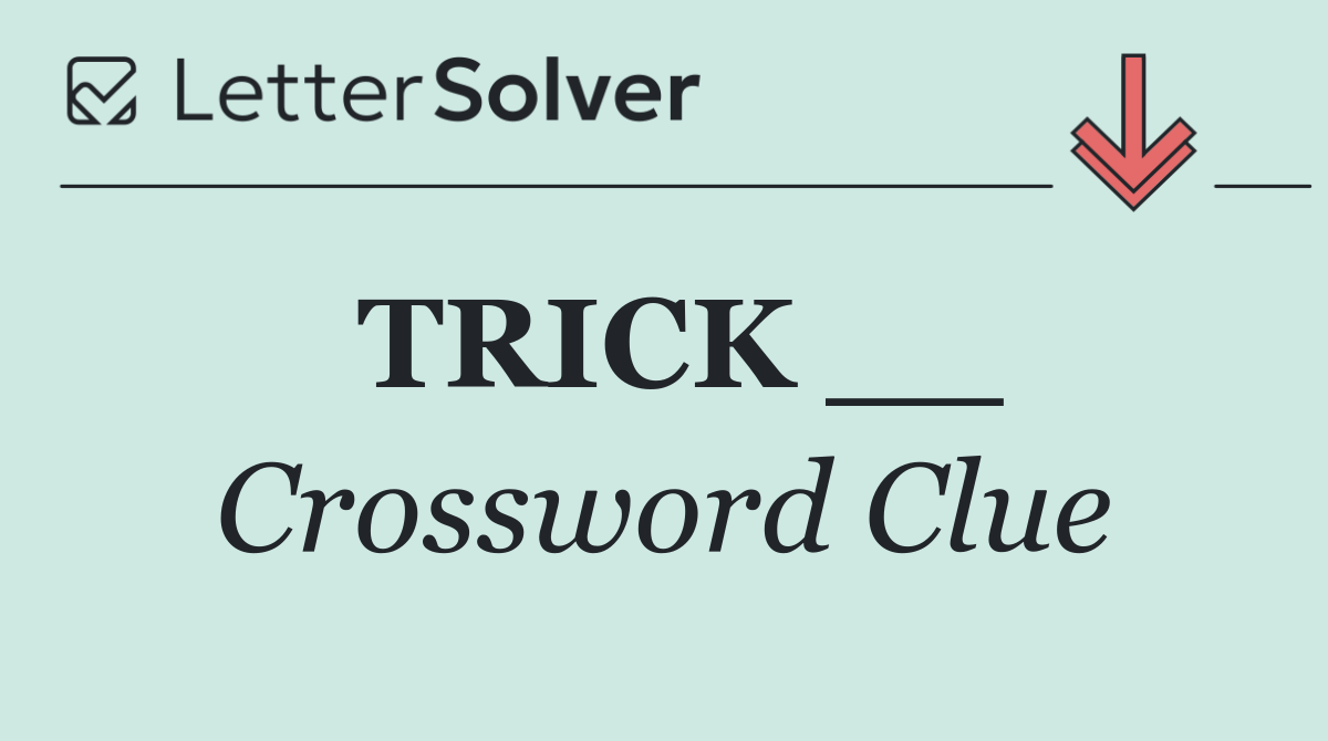 TRICK __