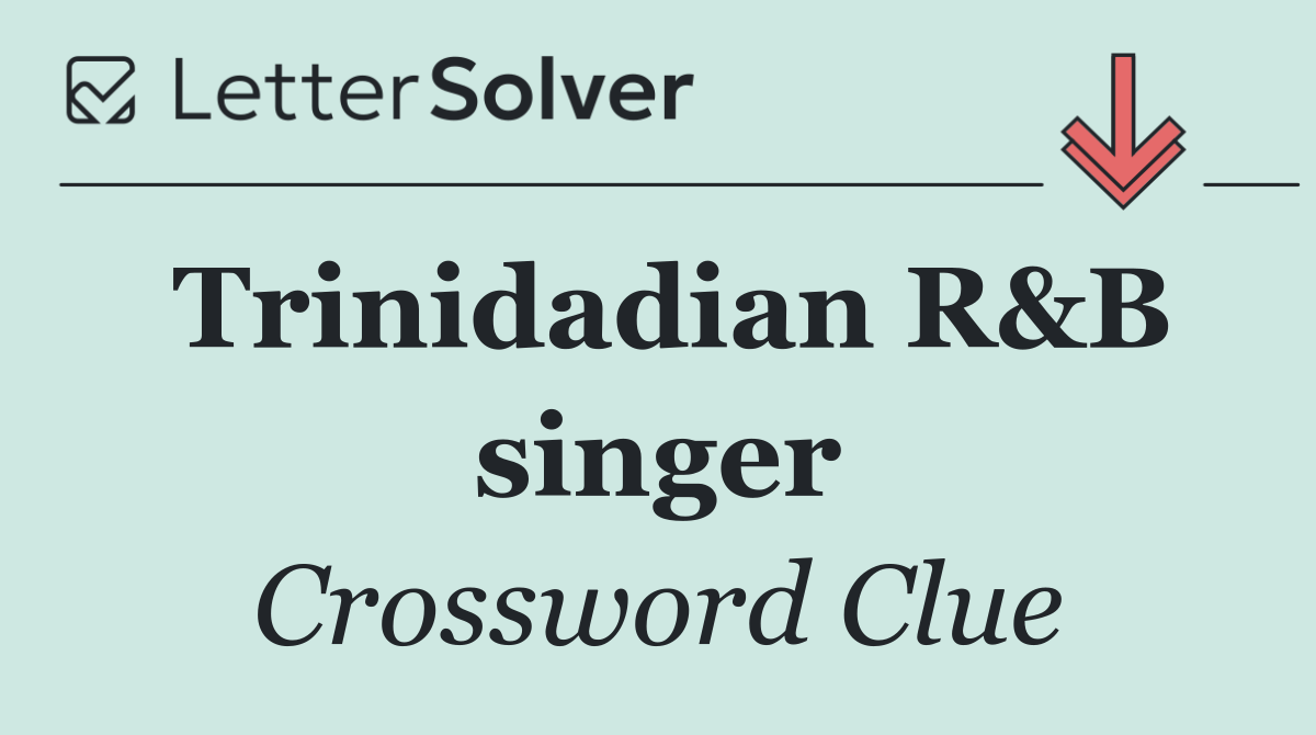 Trinidadian R&B singer