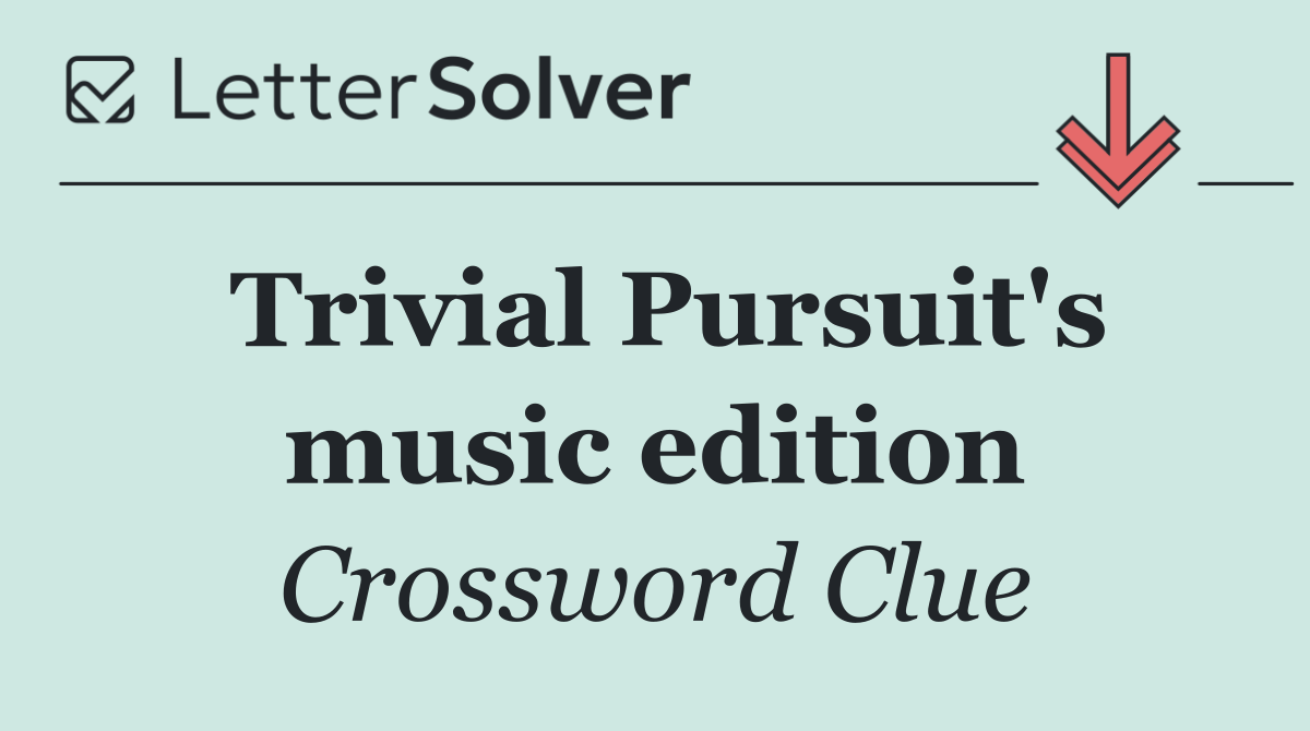 Trivial Pursuit's music edition