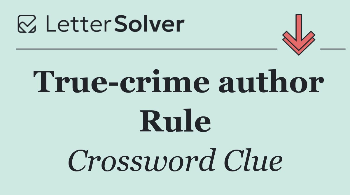 True crime author Rule
