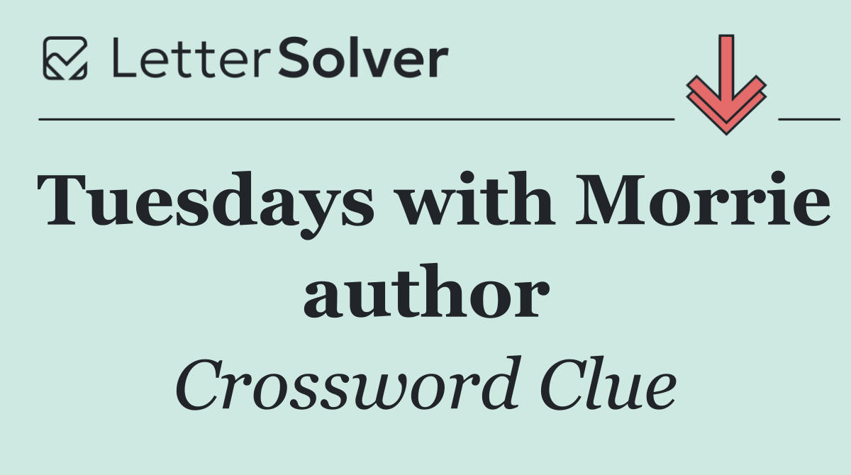 Tuesdays with Morrie author
