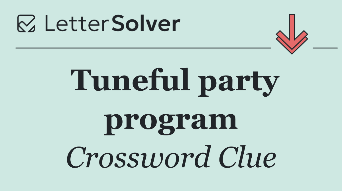 Tuneful party program