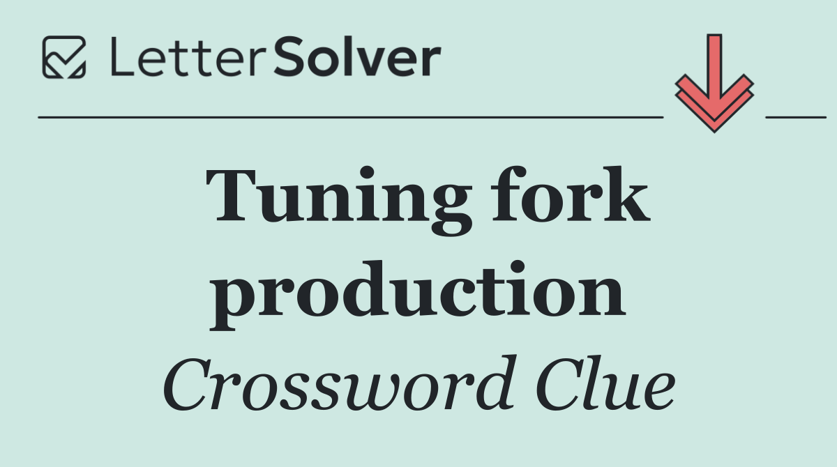 Tuning fork production