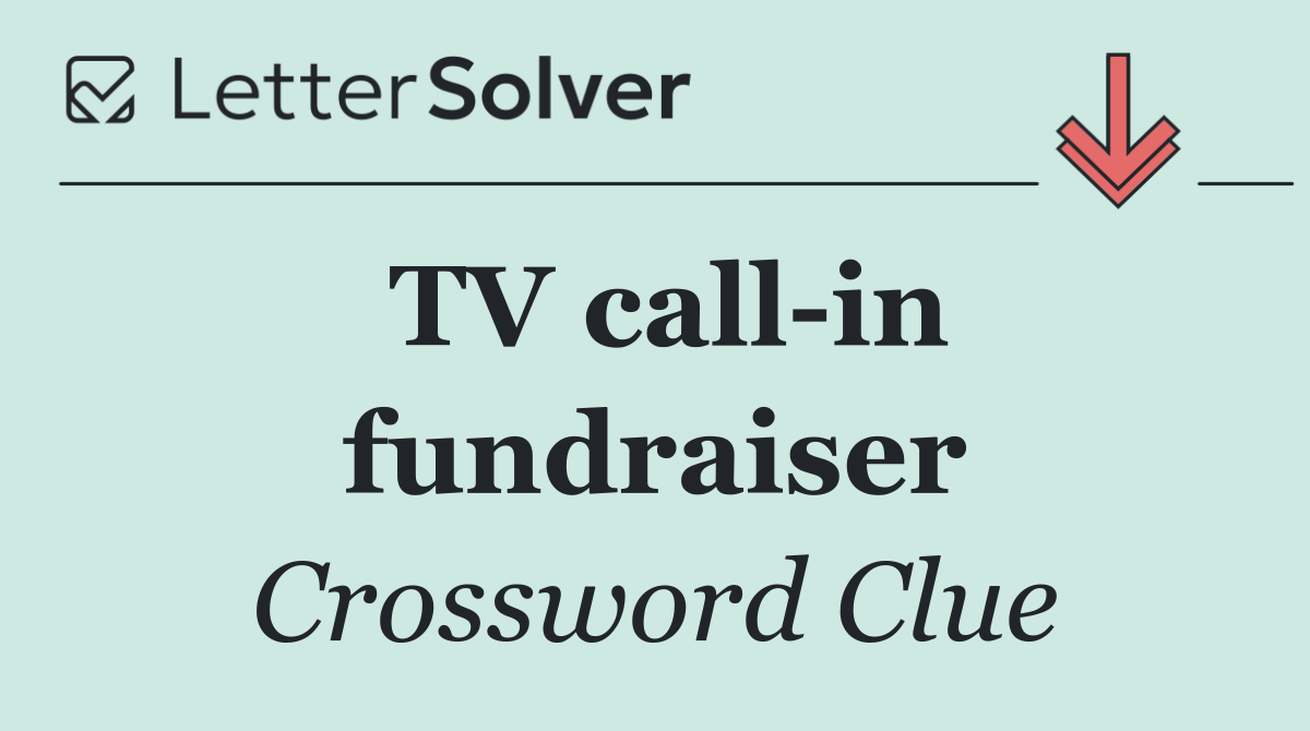 TV call in fundraiser