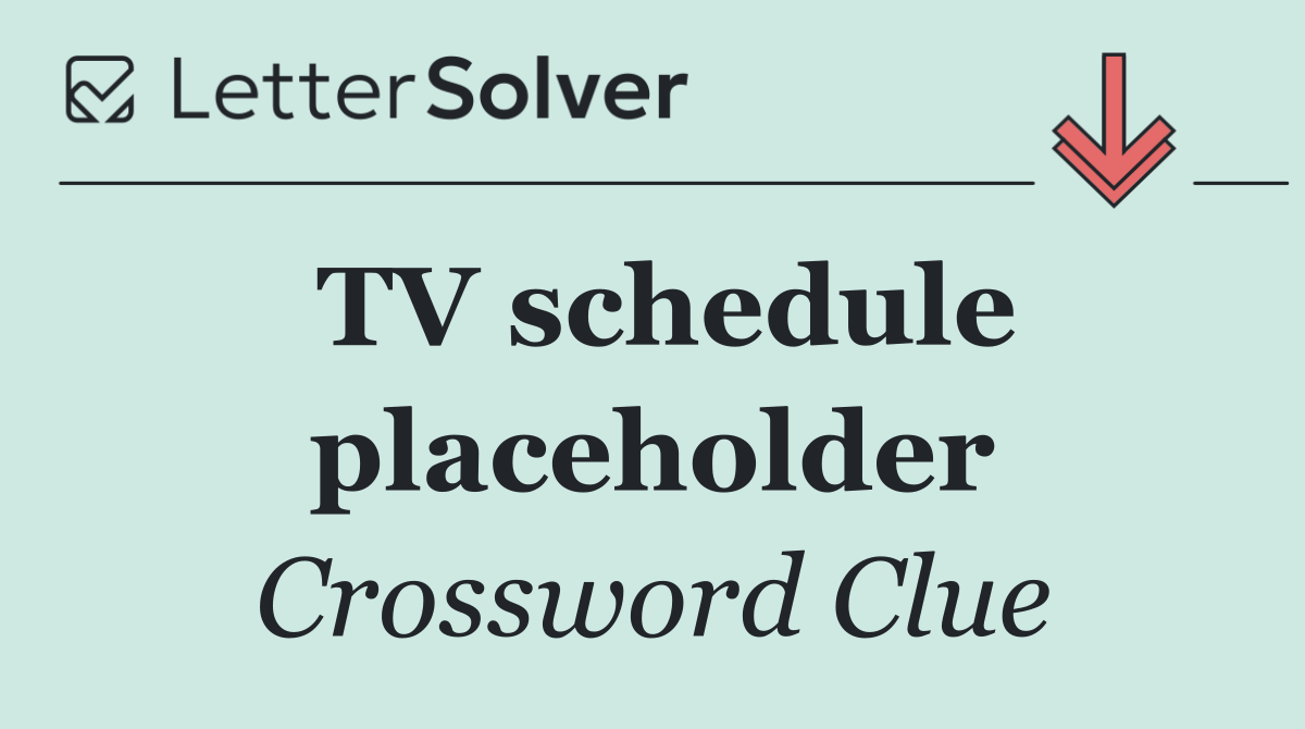 TV schedule placeholder
