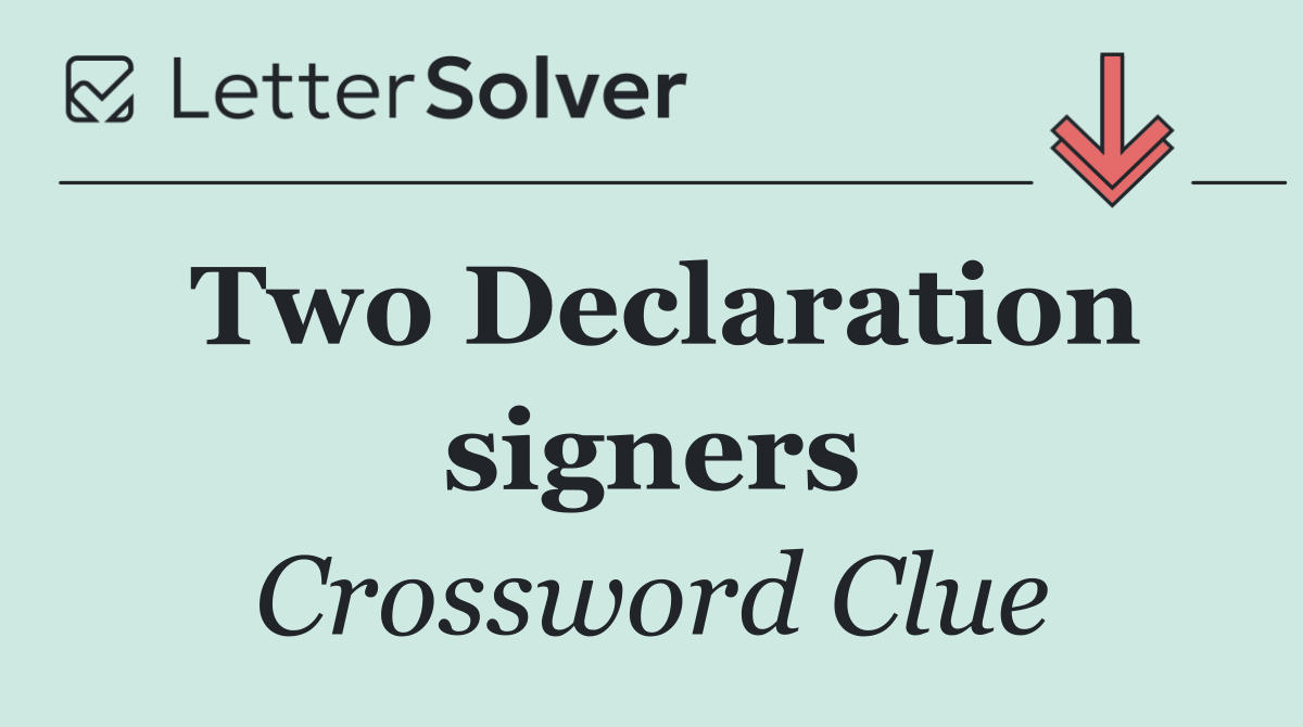 Two Declaration signers