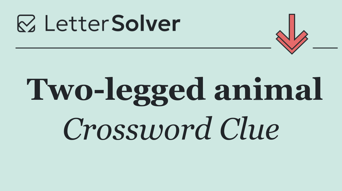 Two legged animal