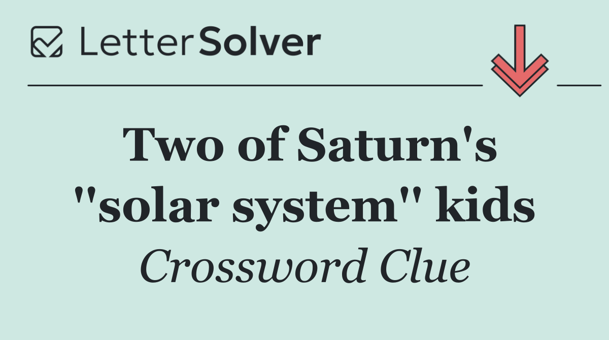Two of Saturn's ''solar system'' kids