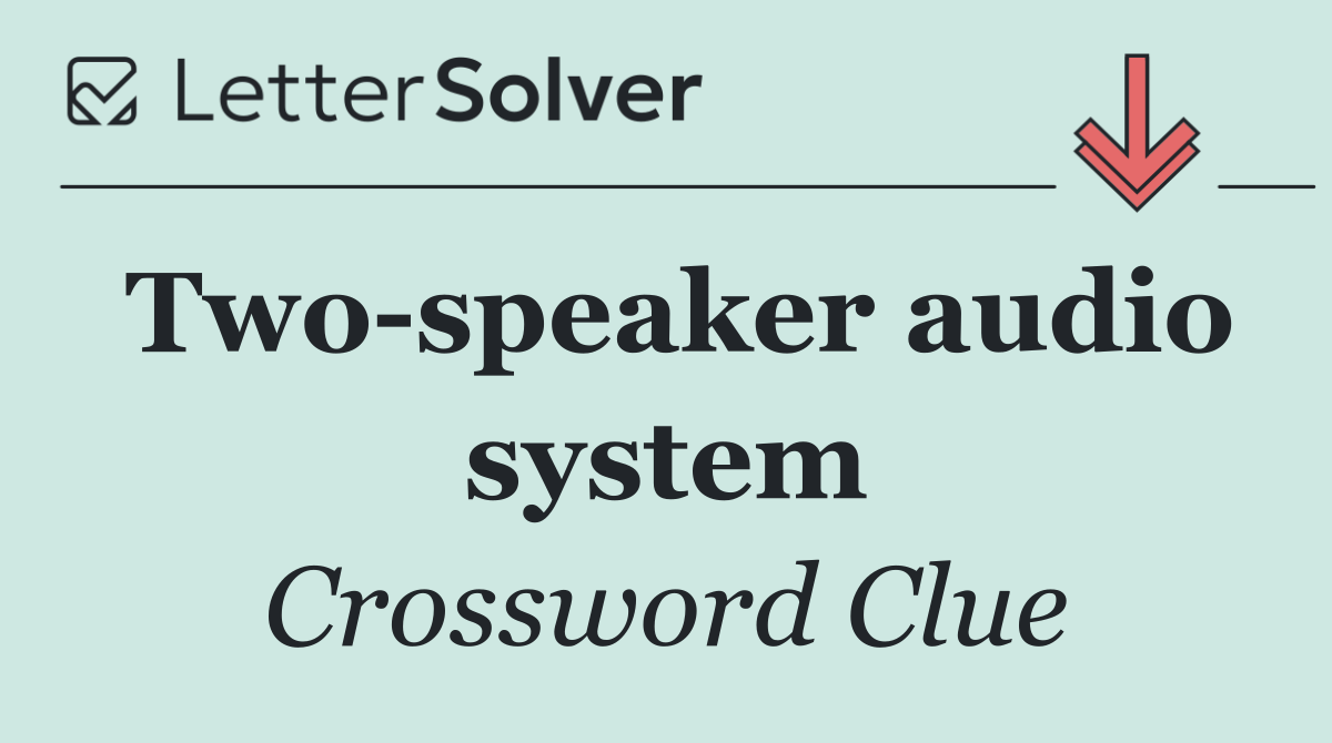 Two speaker audio system