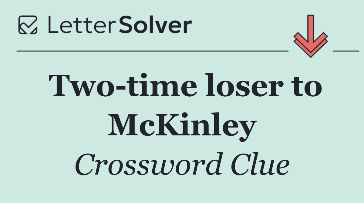 Two time loser to McKinley
