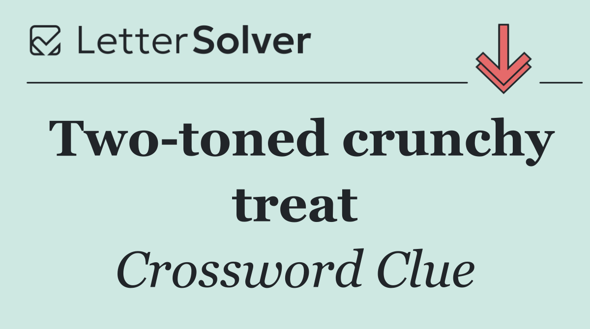 Two toned crunchy treat