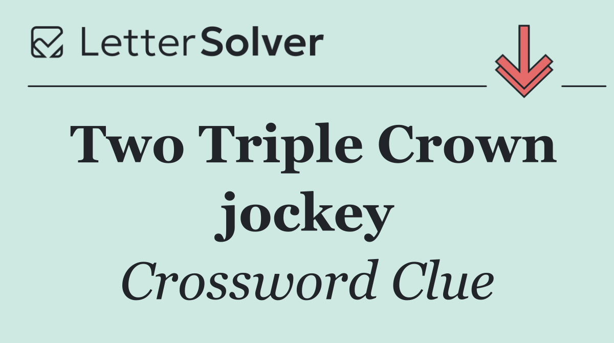 Two Triple Crown jockey