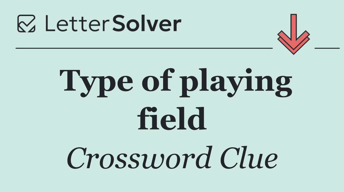 Type of playing field
