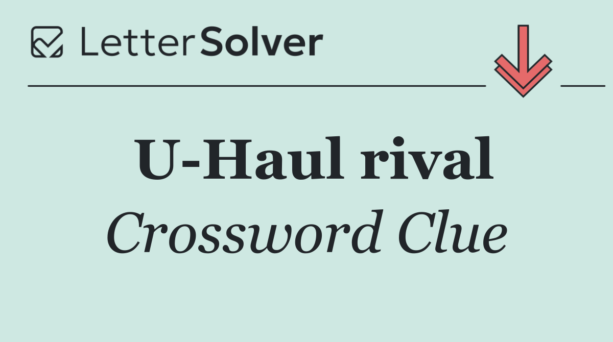 U Haul rival