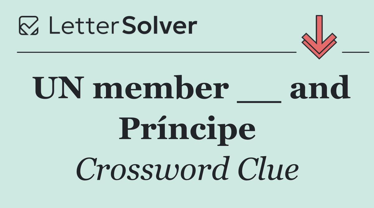 UN member __ and Príncipe
